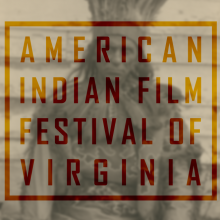 American Indian Film Festial of Virginia