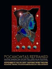 Pocahontas Reframed: Native American Storytellers Film Festival